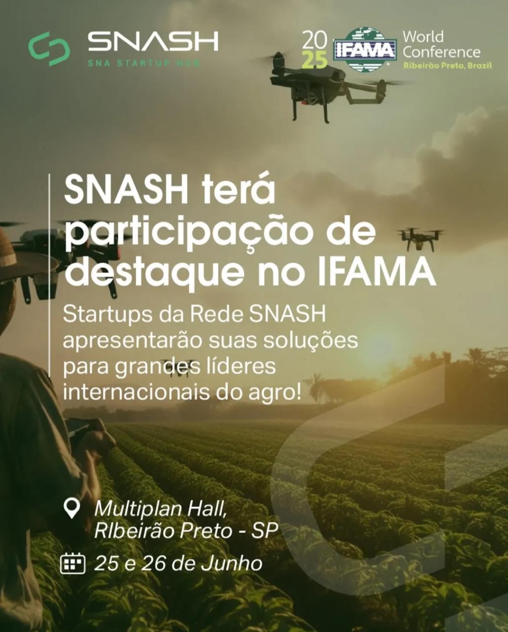 O SNASH levará as Startups da sua Rede para o IFAMA Brazil 2025